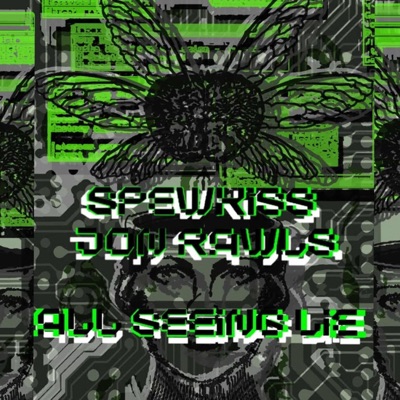 ALL SEEING LIE (feat. Jon Rawls) - Single