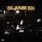 Blame EK (feat. Mhady2hottie) - Sheemy lyrics