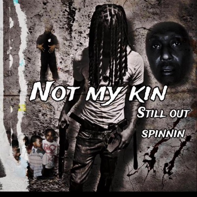 Still Out Spinnin (feat. LilDre & BigSlime) - Single