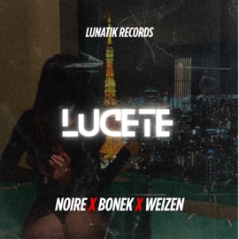 Lucete Noire, Bonek & Weizen