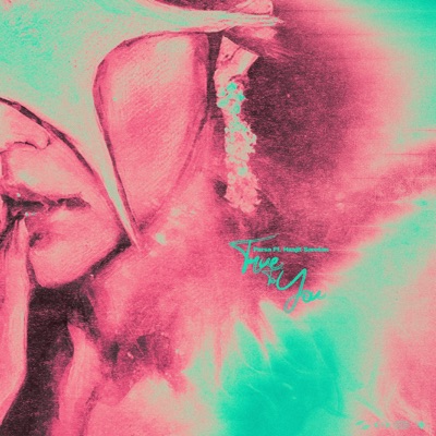 True To You - Single