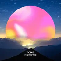Innerspace — TOMB