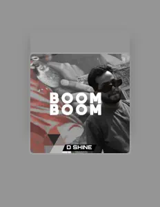 Ouça D Shine, assista a videoclipes, leia a biografia, veja as datas das turnês e mais!