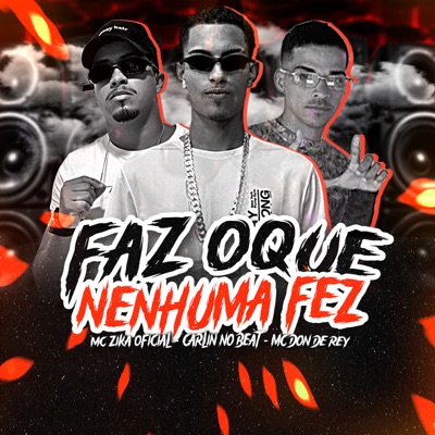 Faz Oque Nenhuma Fez - Single