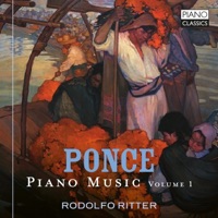 Manuel Ponce: Piano Music, Vol. 1 - Rodolfo Ritter