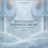 Boutique-Luxury Atmosphere, Vol. 2