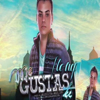 Me Gustas Tu - Single