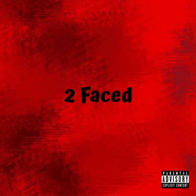 2 FACED (feat. Zahrii & Kidpurp) - Single