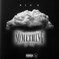 Something To Say - Single - Big E