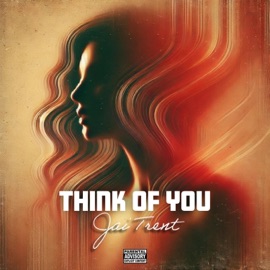 Think Of You Jai Trent