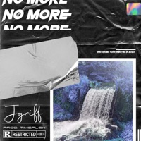 No More - Single - Jgriff