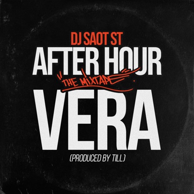 VERA #01 AFTER HOUR THE MIXTAPE - Single