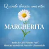 Quando sboccia una vita Margherita