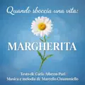 Quando sboccia una vita: Margherita
