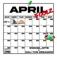 April Foolz - Single - Cali the Dreamer, Swa5g_mtb & Tre Castro