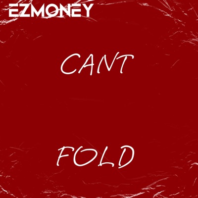 CANT FOLD - Single