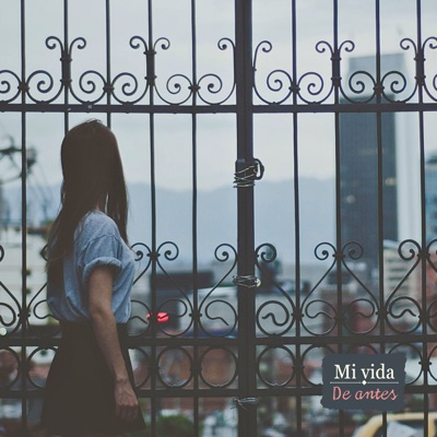 Mi Vida de Antes - Single