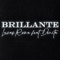 Brillante (feat. Denita) - Single - Lucas Roma