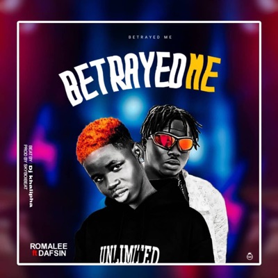 Betrayed Me (feat. Dafsin) - Single