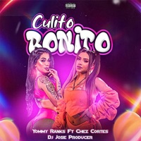 Culito Bonito (feat. José Produccer & Chez Cortez) - Single - yommy ranks