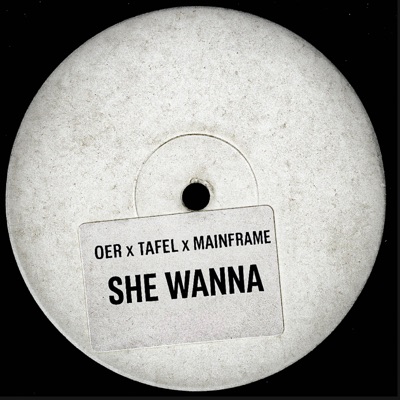 She wanna (feat. Mainframe) - Single