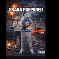 Prepared (feat. Rot Ken) - Single - RX Shaka