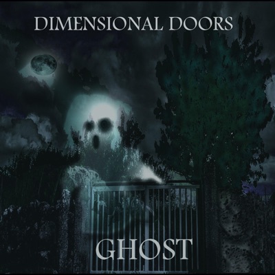 Ghost (feat. Dimensional Doors) - Single