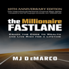 The Millionaire Fastlane: Crack the Code to Wealth and Live Rich for a Lifetime - MJ DeMarco