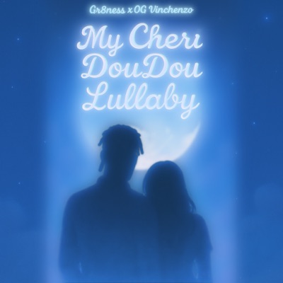 My Cheri DouDou Lullaby - Single