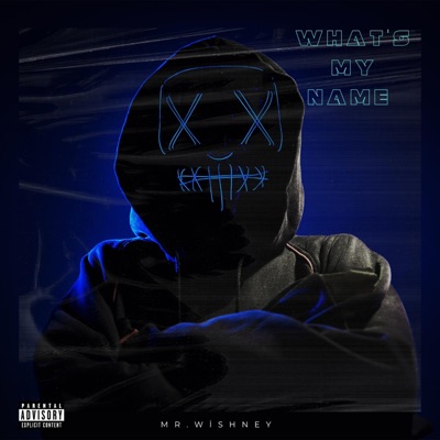 Whats My Name - Single
