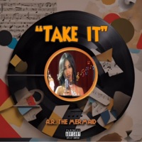 Take it - Single - A.R. The Mermaid