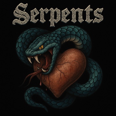 Serpents - Single
