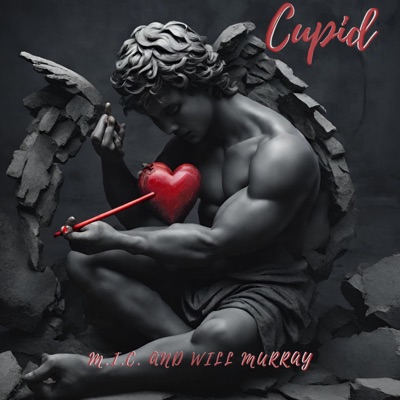 Cupid (feat. Will Murray) - Single