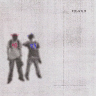 FEELIN' SH!T - Single