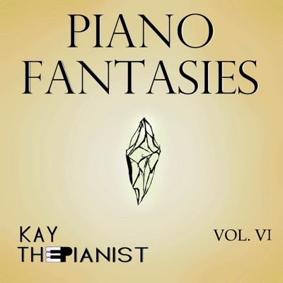 Piano Fantasies - Vol VI (feat. Bass Invader, Chromatic Apparatus, Kyle Throw, Mike Matarazzo, Mioune, Optimizasean, SableProvidence, Soul In Sadness, Becca Michaelson, SongsOfHealing & Envy May)