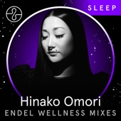 Sleep: Hinako Omori x Endel (DJ Mix) artwork