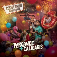 Cantando Canciones (feat. Los Caligaris) - Single - Percance