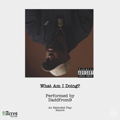 What Am I Doing? - EP