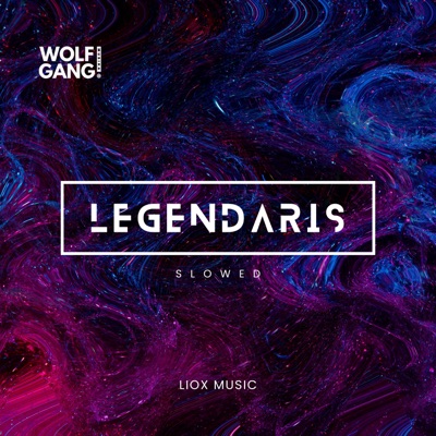 Liox Music - Legendaris (Slowed)