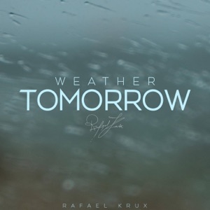 Weather Tomorrow - EP