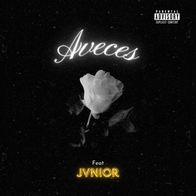 Aveces (feat. JVNIOR) - Single