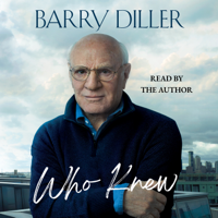Who Knew (Unabridged) - Barry Diller Cover Art