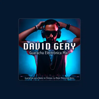 Listen to David Gery, watch music videos, read bio, see tour dates & more!
