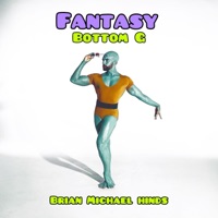 Fantasy (Bottom G) - Single - Brian Michael Hinds