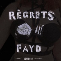Regrets - Single - Fayd