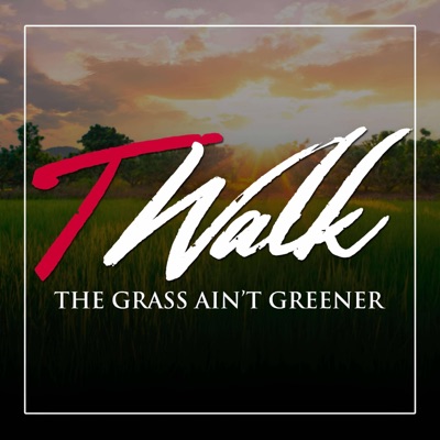 Grass Aint Greener - Single