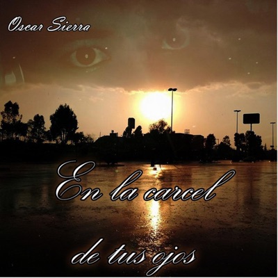 En la carcel de tus ojos