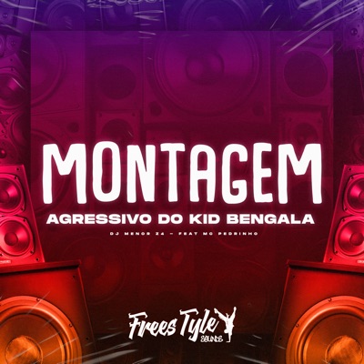 Montagem Agressivo do Kid Bengala (feat. MC PEDRINHO) - Single