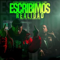 Escribimos Realidad (feat. Psycho Killah & DJ DMT) - Single - Claudio Bastardo