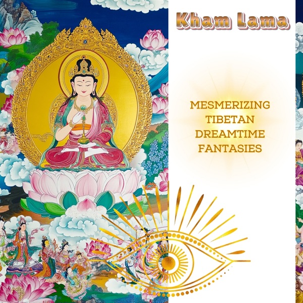 Mesmerizing Tibetan Dreamtime Fantasies